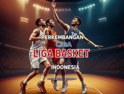 Perkembangan Liga Basket Indonesia