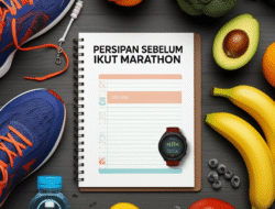 Persiapan Sebelum Ikut Marathon