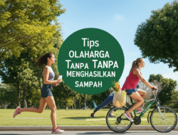 Tips Olahraga Tanpa Menghasilkan Sampah