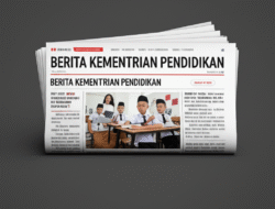 Berita kementerian pendidikan